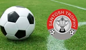 For the Santosh Trophy final round Kerala will be the venue.